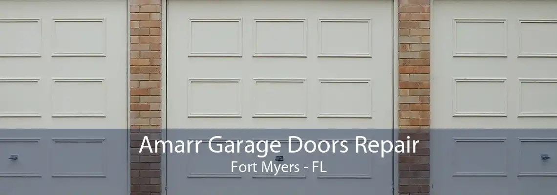 Amarr Garage Doors Repair Fort Myers - FL