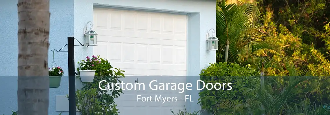 Custom Garage Doors Fort Myers - FL