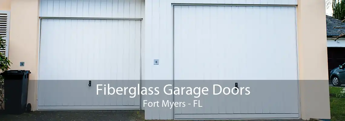 Fiberglass Garage Doors Fort Myers - FL