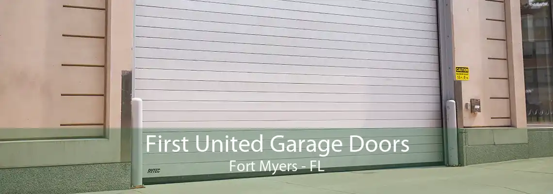 First United Garage Doors Fort Myers - FL