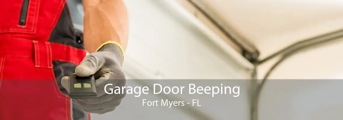 Garage Door Beeping Fort Myers - FL