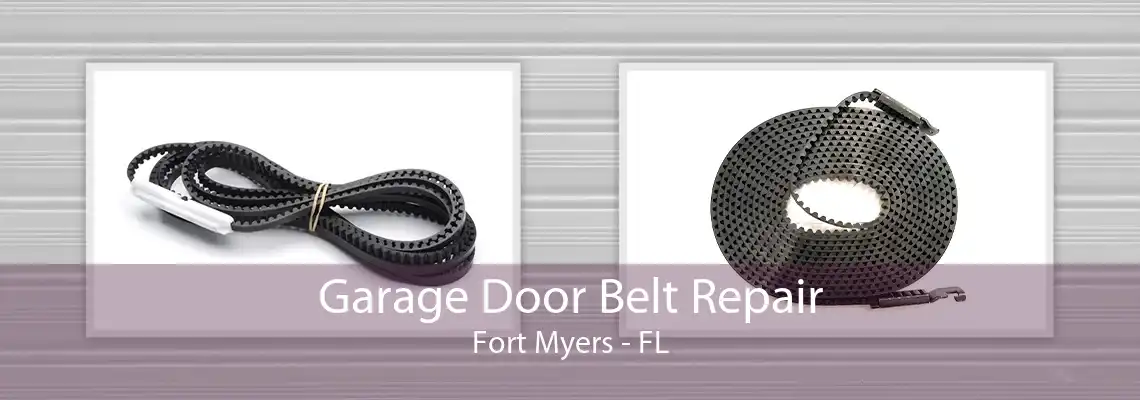 Garage Door Belt Repair Fort Myers - FL