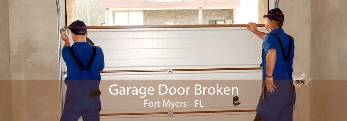 Garage Door Broken Fort Myers - FL