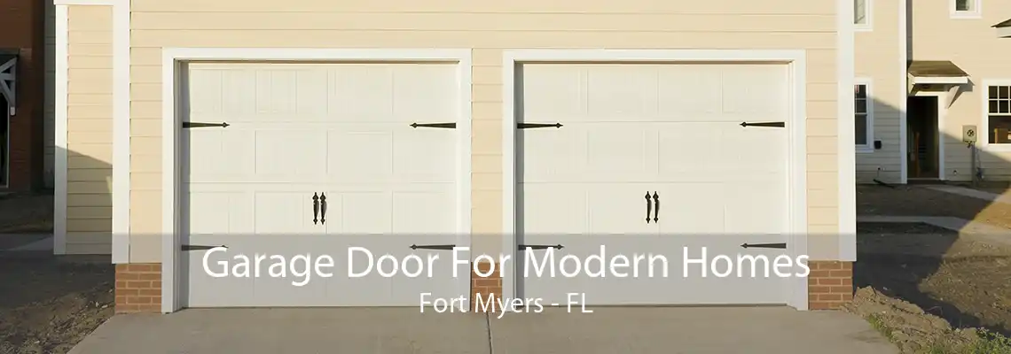 Garage Door For Modern Homes Fort Myers - FL