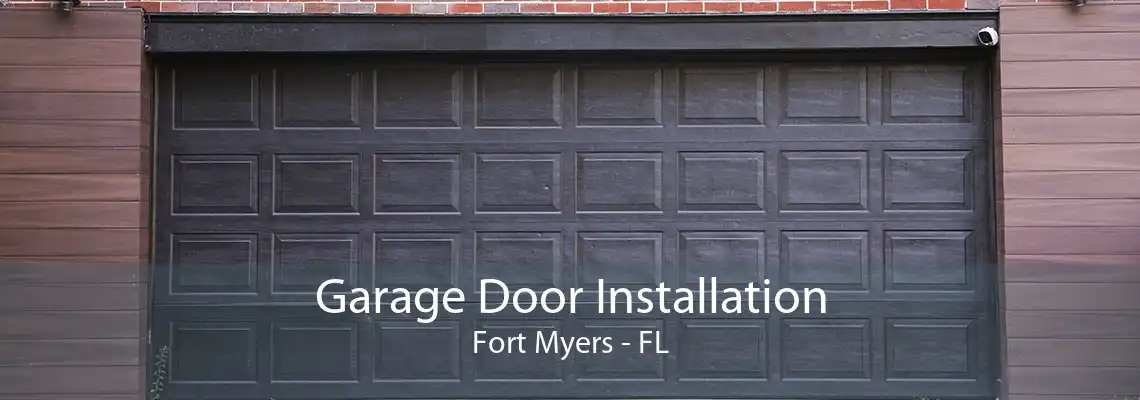 Garage Door Installation Fort Myers - FL