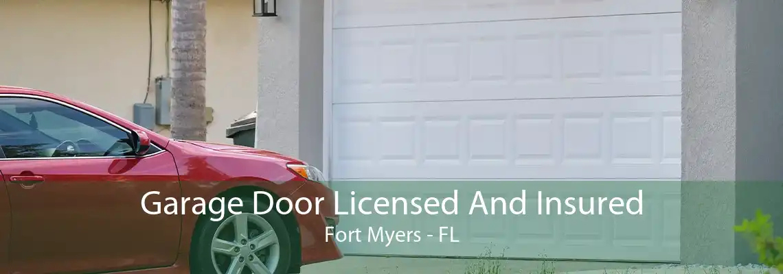 Garage Door Licensed And Insured Fort Myers - FL