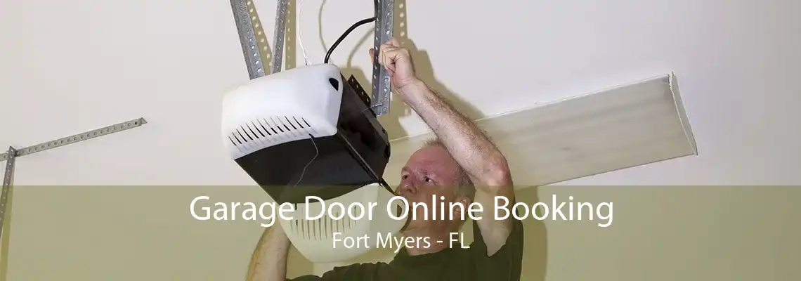 Garage Door Online Booking Fort Myers - FL