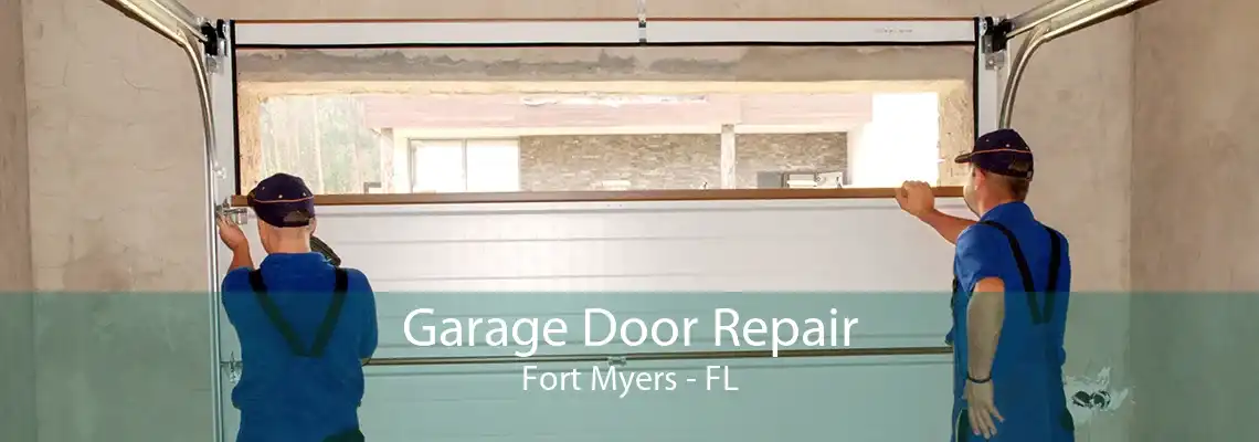 Garage Door Repair Fort Myers - FL