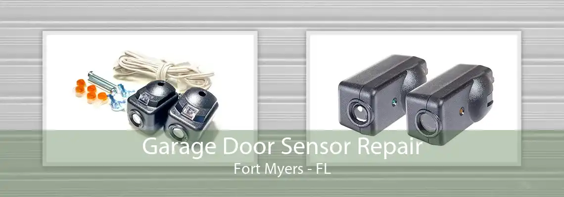 Garage Door Sensor Repair Fort Myers - FL