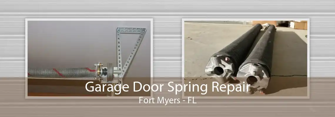 Garage Door Spring Repair Fort Myers - FL