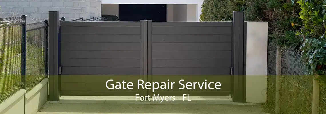 Gate Repair Service Fort Myers - FL