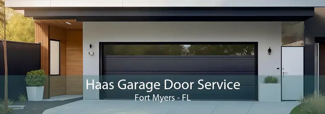 Haas Garage Door Service Fort Myers - FL