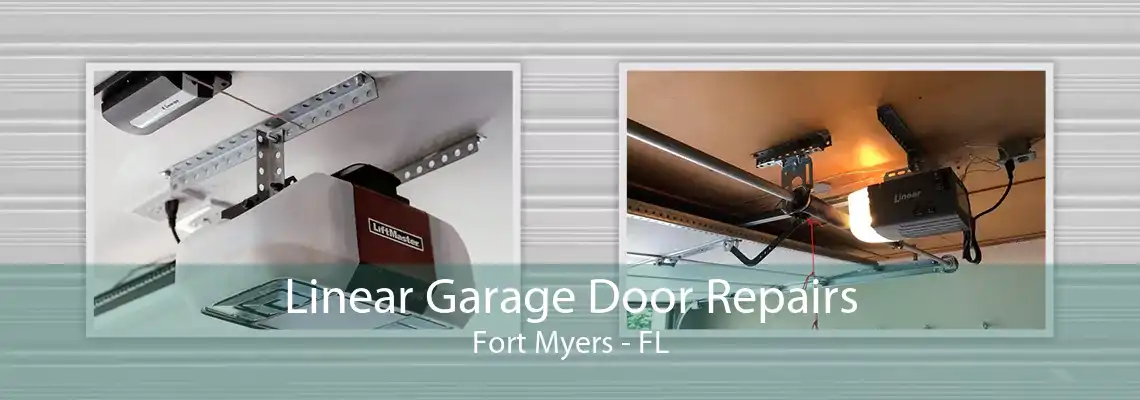 Linear Garage Door Repairs Fort Myers - FL