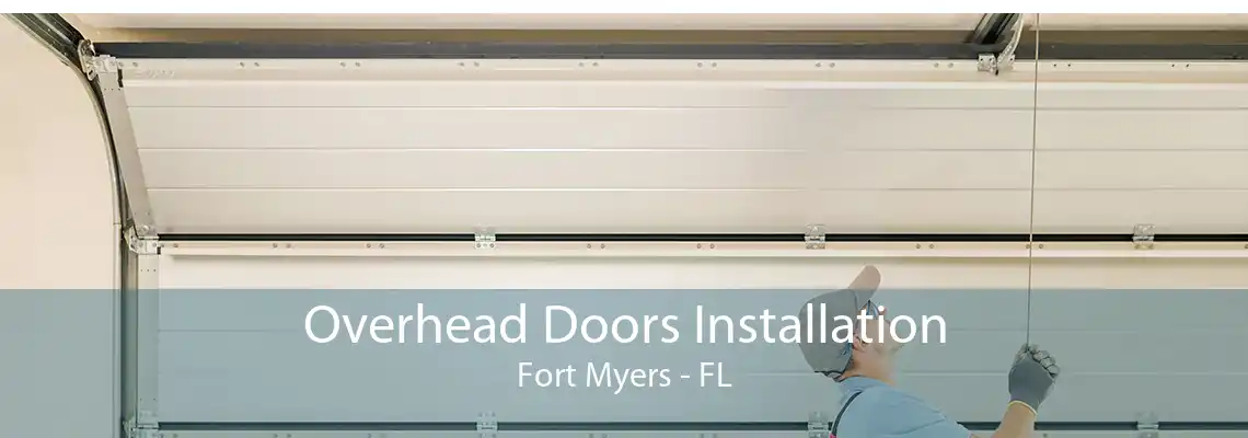 Overhead Doors Installation Fort Myers - FL