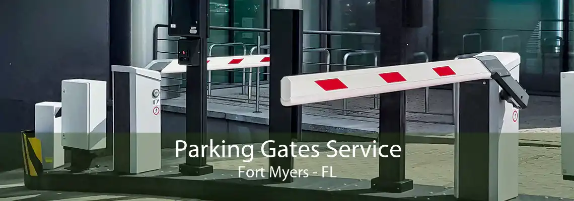 Parking Gates Service Fort Myers - FL