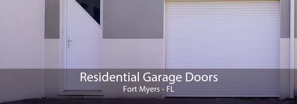 Residential Garage Doors Fort Myers - FL