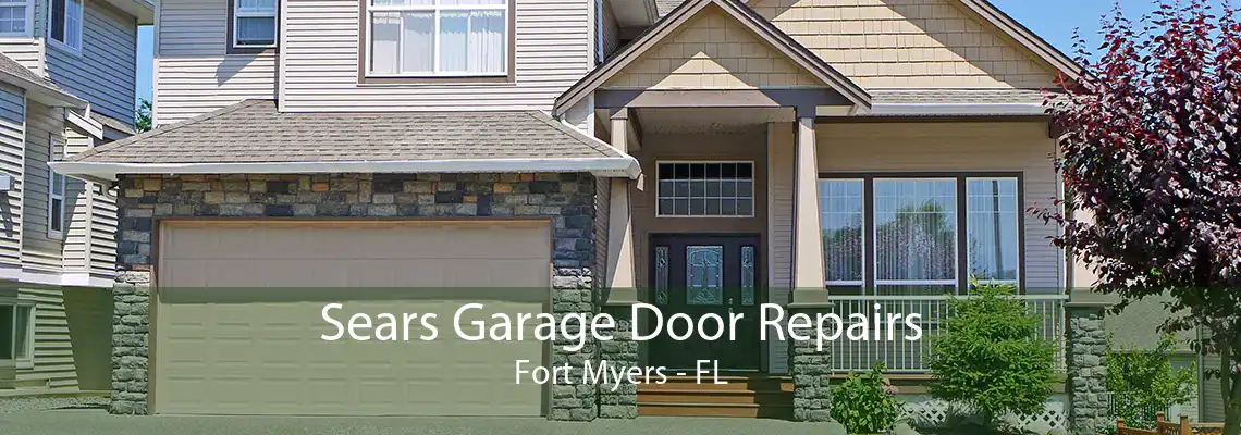 Sears Garage Door Repairs Fort Myers - FL